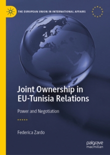 Joint Ownership in EU-Tunisia Relations : Power and Negotiation