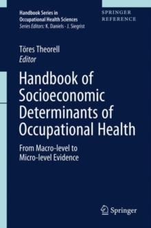 Handbook of Socioeconomic Determinants of Occupational Health : From Macro-level to Micro-level Evidence