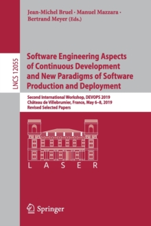 Software Engineering Aspects of Continuous Development and New Paradigms of Software Production and Deployment : Second International Workshop, DEVOPS 2019, Chateau de Villebrumier, France, May 6–8, 2