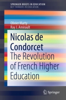 Nicolas de Condorcet : The Revolution of French Higher Education