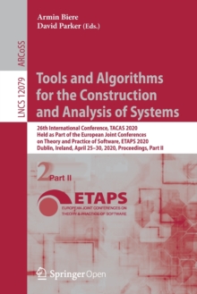 Tools and Algorithms for the Construction and Analysis of Systems : 26th International Conference, TACAS 2020, Held as Part of the European Joint Conferences on Theory and Practice of Software, ETAPS