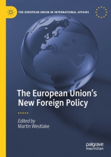 The European Union's New Foreign Policy