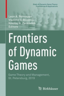 Frontiers of Dynamic Games : Game Theory and Management, St. Petersburg, 2019