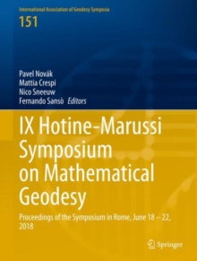 IX Hotine-Marussi Symposium on Mathematical Geodesy : Proceedings of the Symposium in Rome, June 18 - 22, 2018