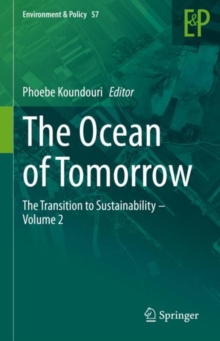 The Ocean of Tomorrow : The Transition to Sustainability - Volume 2