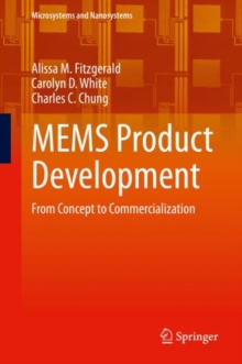 MEMS Product Development : From Concept to Commercialization