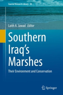 Southern Iraq's Marshes : Their Environment and Conservation