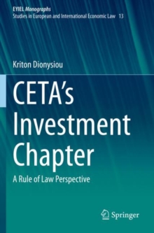 CETA's Investment Chapter : A Rule of Law Perspective