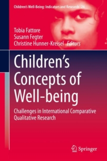 Children's Concepts of Well-being : Challenges in International Comparative Qualitative Research