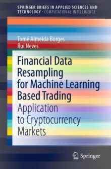 Financial Data Resampling for Machine Learning Based Trading : Application to Cryptocurrency Markets