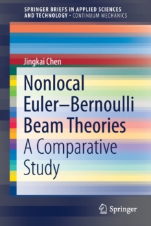 Nonlocal Euler–Bernoulli Beam Theories : A Comparative Study