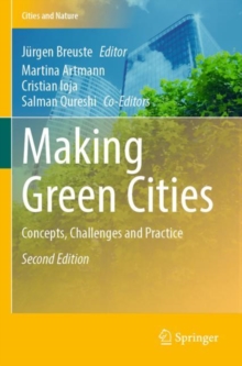 Making Green Cities : Concepts, Challenges and Practice