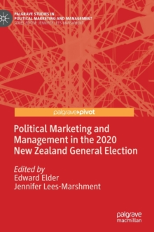 Political Marketing and Management in the 2020 New Zealand General Election