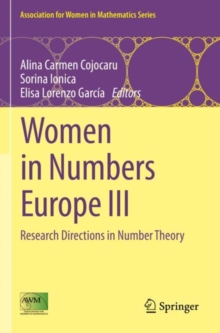 Women in Numbers Europe III : Research Directions in Number Theory