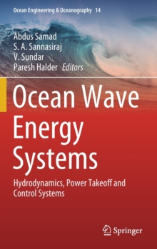 Ocean Wave Energy Systems : Hydrodynamics, Power Takeoff and Control Systems