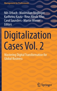 Digitalization Cases Vol. 2 : Mastering Digital Transformation for Global Business