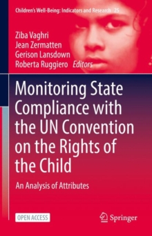Monitoring State Compliance with the UN Convention on the Rights of the Child : An Analysis of Attributes