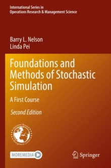 Foundations and Methods of Stochastic Simulation : A First Course