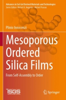 Mesoporous Ordered Silica Films : From Self-Assembly to Order