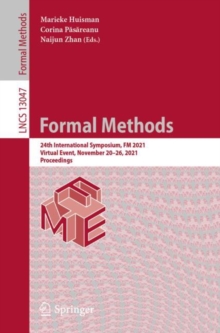 Formal Methods : 24th International Symposium, FM 2021, Virtual Event, November 20–26, 2021, Proceedings