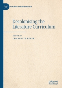 Decolonising the Literature Curriculum