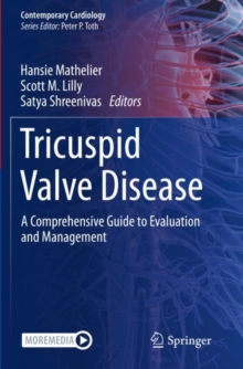 Tricuspid Valve Disease : A Comprehensive Guide to Evaluation and Management