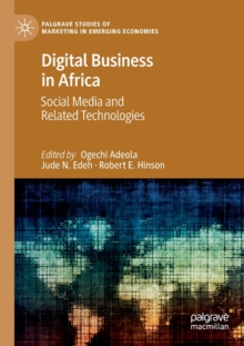 Digital Business in Africa : Social Media and Related Technologies