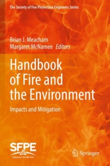Handbook of Fire and the Environment : Impacts and Mitigation