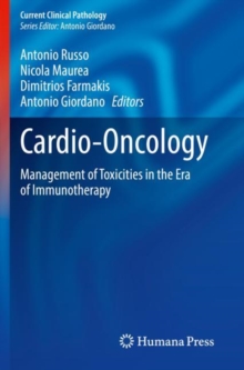 Cardio-Oncology : Management of Toxicities in the Era of Immunotherapy