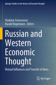 Russian and Western Economic Thought : Mutual Influences and Transfer of Ideas