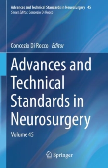 Advances and Technical Standards in Neurosurgery : Volume 45