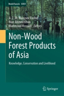 Non-Wood Forest Products of Asia : Knowledge, Conservation and Livelihood