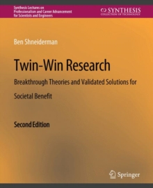 Twin-Win Research : Breakthrough Theories and Validated Solutions for Societal Benefit, Second Edition