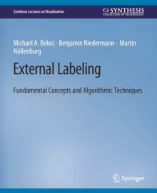 External Labeling : Fundamental Concepts and Algorithmic Techniques
