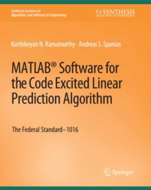 MATLAB(R) Software for the Code Excited Linear Prediction Algorithm : The Federal Standard-1016