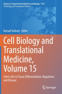 Cell Biology and Translational Medicine, Volume 15 : Stem Cells in Tissue Differentiation, Regulation and Disease