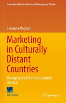 Marketing in Culturally Distant Countries : Managing the 4Ps in Cross-Cultural Contexts