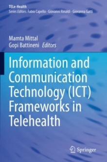 Information and Communication Technology (ICT) Frameworks in Telehealth