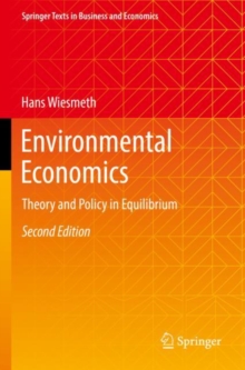 Environmental Economics : Theory and Policy in Equilibrium