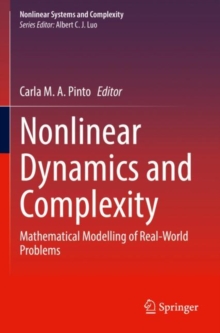 Nonlinear Dynamics and Complexity : Mathematical Modelling of Real-World Problems