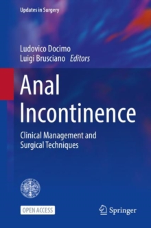 Anal Incontinence : Clinical Management and Surgical Techniques