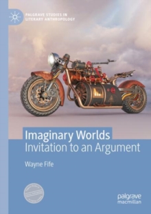Imaginary Worlds : Invitation to an Argument