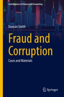 Fraud and Corruption : Cases and Materials