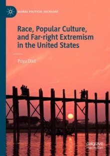Race, Popular Culture, and Far-right Extremism in the United States