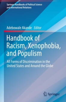 Handbook of Racism, Xenophobia, and Populism : All Forms of Discrimination in the United States and Around the Globe