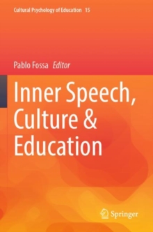 Inner Speech, Culture & Education