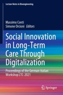 Social Innovation in Long-Term Care Through Digitalization : Proceedings of the German-Italian Workshop LTC-2021