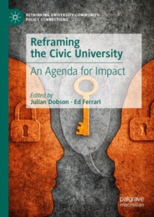 Reframing the Civic University : An Agenda for Impact