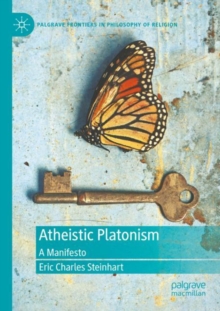 Atheistic Platonism : A Manifesto