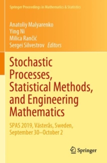 Stochastic Processes, Statistical Methods, and Engineering Mathematics : SPAS 2019, Vasteras, Sweden, September 30–October 2
